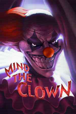 《Mind the Clown》免安装汉化版》免费下载|冒险游戏·恐怖·独立·生存恐怖