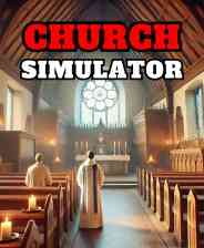 《教堂模拟器》官方版》免费下载|模拟器类·沉浸式模拟