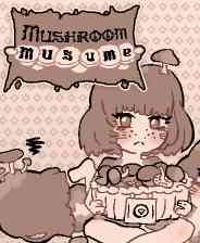 《Mushroom Musume》免安装版》免费下载|冒险游戏·奇幻·文字游戏·生活模拟·可爱