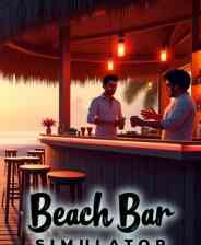 《海滩酒吧模拟器》demo》免费下载|模拟经营·生活模拟·沉浸式模拟