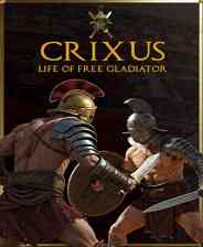 《CRIXUS: Life of free Gladiator》免安装中文版》免费下载|模拟器类·自走棋·罗马