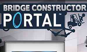 《桥梁建筑师传送门》免安装中文版》免费下载|策略游戏