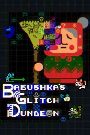 《Babushka's Glitch Dungeon》免安装中文版》免费下载|冒险游戏·女性主角·类银河战士恶魔城·心理恐怖