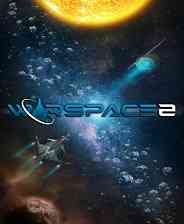 《Warspace 2》免安装中文版》免费下载|射击游戏·沙盒·太空·探索·刷宝