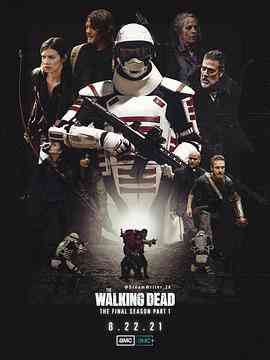 《行尸走肉 第十一季》免费高清无广告在线播放|剧情,惊悚,恐怖·美国·2021