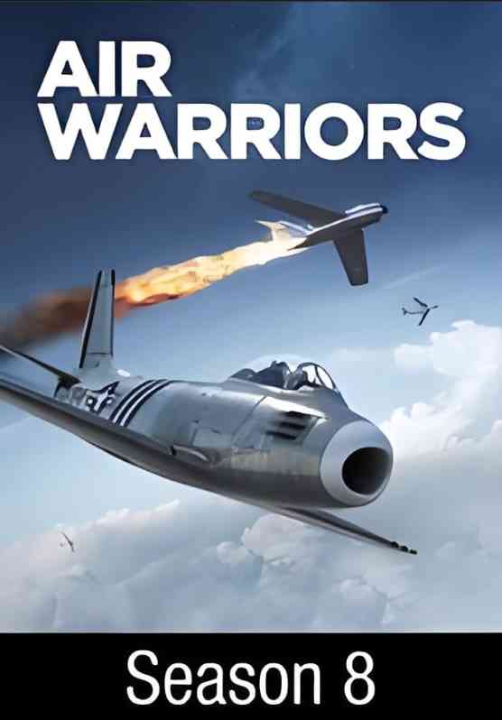 《战机：空中勇士 第八季》最新免费高清电影无广告在线播放|纪录片,战争·美国·2021