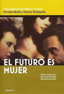 《女人是未来》最新免费高清电影无广告在线播放|爱情·意大利,法国,西德·1984