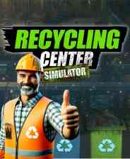《回收中心模拟器》免安装汉化版》游戏免费下载|模拟经营·贸易·资本主义·自动化