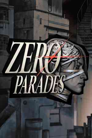 《Zero Parades》游戏免费下载|角色扮演·剧情