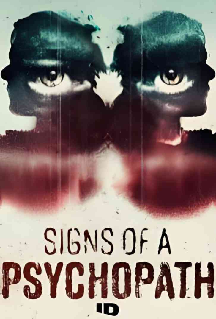 《精神病患者的迹象 第十季》最新免费高清电影无广告在线播放|记录,犯罪·美国·2025