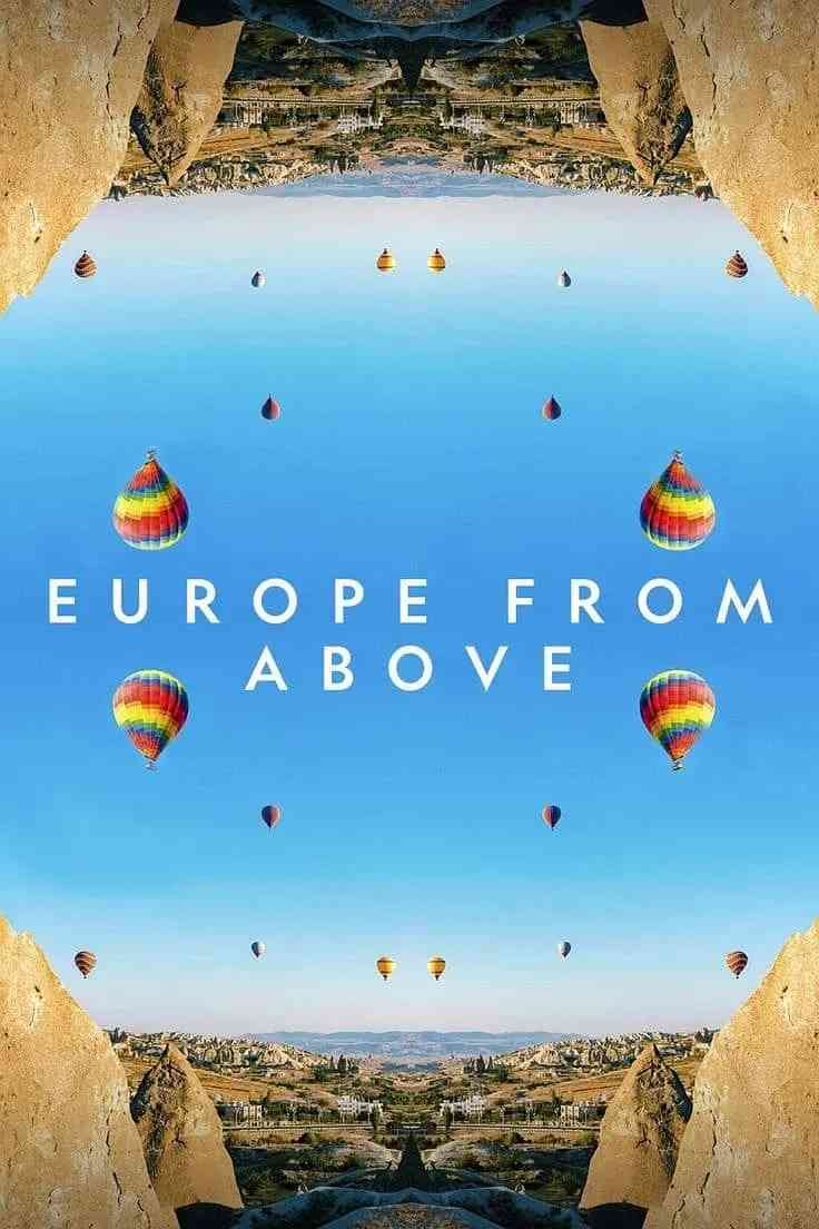 《鸟瞰欧洲 第三季》最新免费高清电影无广告在线播放|纪录片·英国·2021