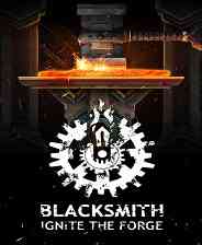 《铁匠：点燃锻炉》官方版》游戏免费下载|模拟经营·建造·街机·自走棋·模拟经营