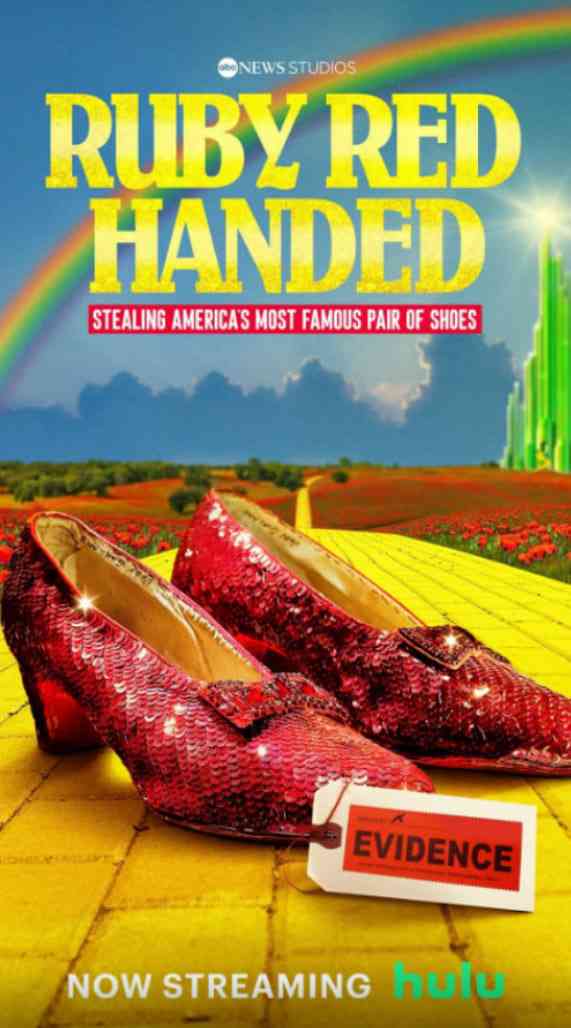 《红宝石当场被盗：偷走美国最著名的一双鞋》最新免费高清电影无广告在线播放|纪录片·美国·2025